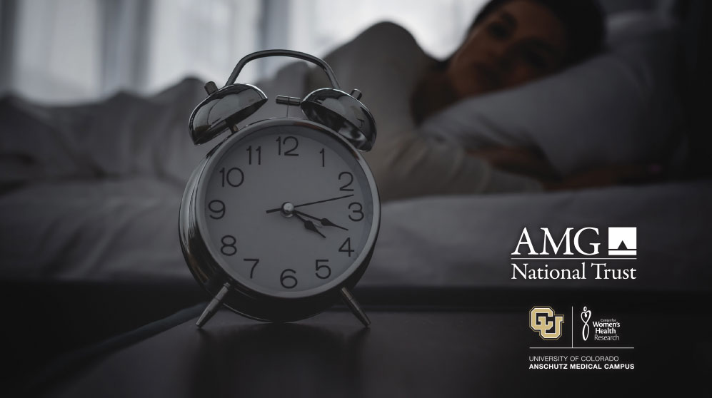 The Role of Sleep in Your Health Event with AMG National Trust & the CU Center for Women’s Health Research